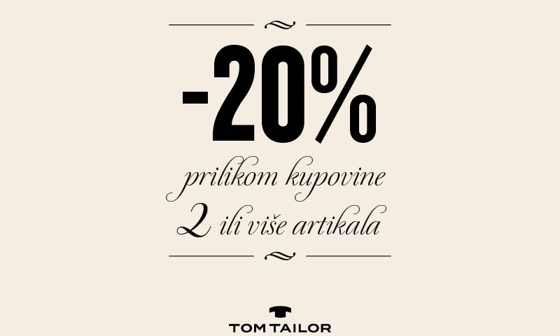 Tom Tailor popust - Mall of Split